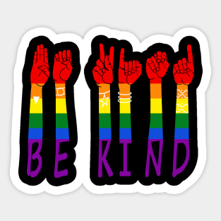 ASL Sign Language Be Kind Funny Quote Deaf Awareness Sticker